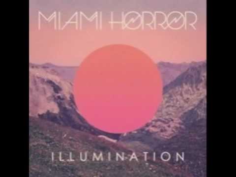Miami Horror - Holidays
