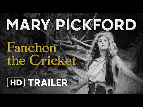 "Fanchon The Cricket" (Official Trailer) [1915] Restored/Digitally-Remastered