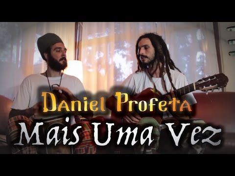 Mais Uma Vez - Daniel Profeta