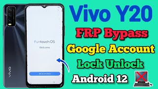 Vivo Y20 V2029 FRP Bypass || Android 12 || Google Account Remove || Without Pc || New Method || 2024
