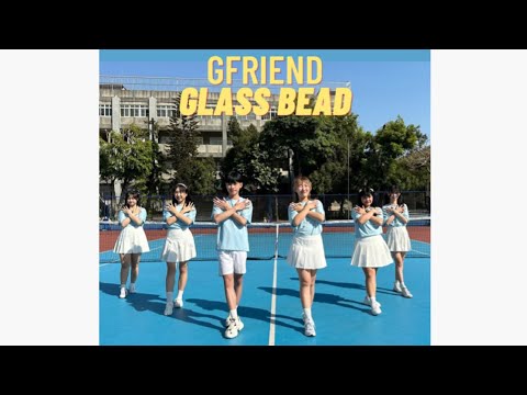 Gfriend GlassBead dancecover