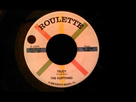 Cleftones - Trudy - Nice Late 50's Doo Wop Ballad