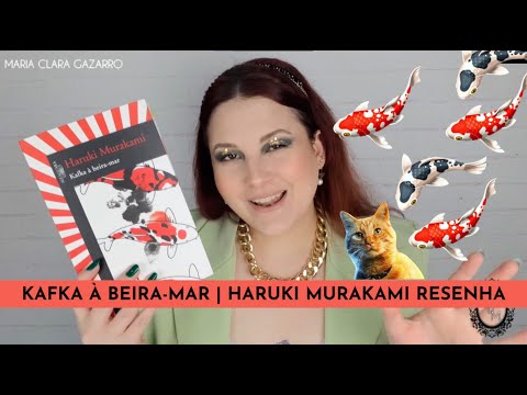KAFKA  BEIRA-MAR | #HARUKIMURAKAMI RESENHA