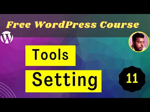 WordPress Tools and Settings Option Explained in Hindi / Urdu WordPress Tools and Settings Option Explained in Hindi / Urdu
