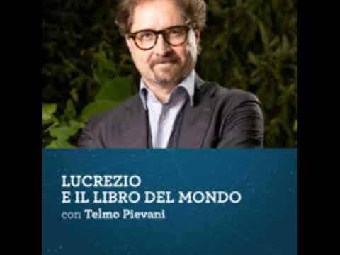 Telmo Pievani - Lucretius and the Book of the World