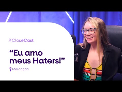 CloseCast - Conheça mais sobre MC Marangoni