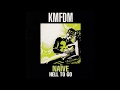 KMFDM - Die Now Live Later ( Born Again Mix )