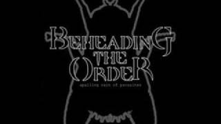 Beheading The Order - Black Weddings