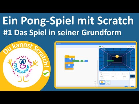 Ein Pong-Spiel mit Scratch programmieren #1 – Das Spiel in seiner Grundform