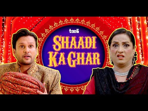 Teeli | Shaadi ka Ghar