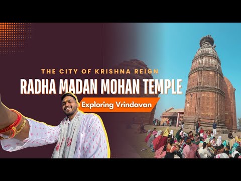 Radha Madan Mohan Temple | The Oldest Temple in Vrindavan | Krishna's Legacy