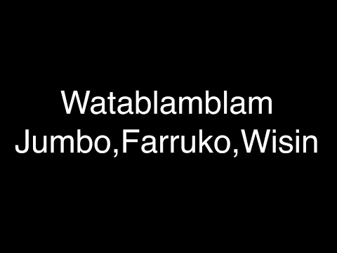 Jumbo, Farruko, Wisin - Watablamblam [Lyrics]
