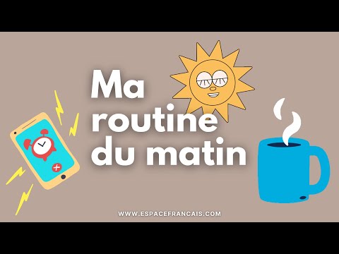 Ma routine du matin
