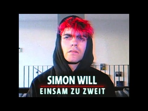 Simon Will - Einsam zu zweit (Official Music Video)