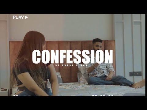Harry Singh - Confession (official video) Rvii karan - Latest sad punjabi rap songs 2022