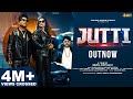 Jutti Official Video Balkar Ankhila Manjinder Gulshan Balkar Nikk Muzik