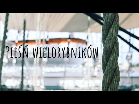 Pieśń wielorybników - Szanta