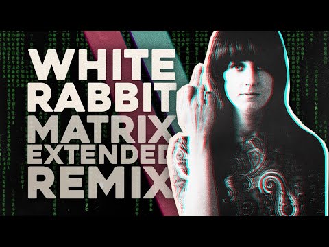 White Rabbit | Matrix Resurrections (Extended Remix)