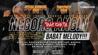 Download lagu TRAP PARTY KARNAVAL 2026 - TRAP NEGORO ANGIN X BABAT MELODY SAKERA VERSION VIRAL TIKTOK mp3