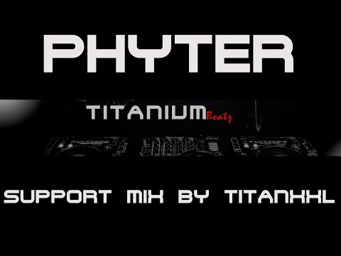 Phyter Support Mix (Hardtechno) by TitanXXL - 150BPM