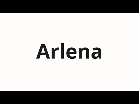 How to pronounce Arlena