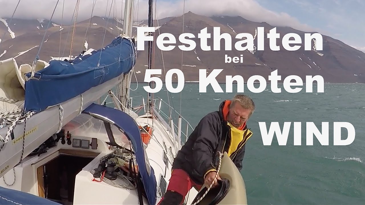 Holding on in 50 knots of wind - Greenland single-handed @X-Trip Sailing #102 Sailing