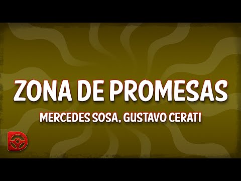 Mercedes Sosa - Zona de Promesas (Letra/Lyrics) Ft. Gustavo Cerati