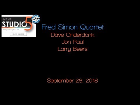 Live at Studio5: Fred Simon Quartet 09-28-18