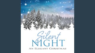 The Holly And The Ivy (Silent Night: An Elegant Christmas Version)