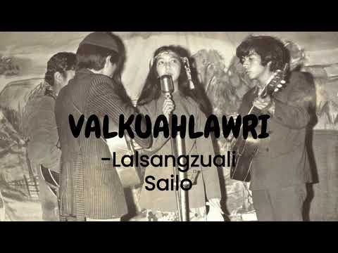 Lalsangzuali Sailo - Valkuahlawri (Lyric Video)