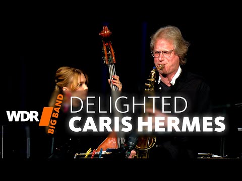 Caris Hermes, Maike Küster & WDR BIG BAND - Delighted | WDR JAZZRPEIS 2024