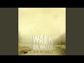 Walk on Water