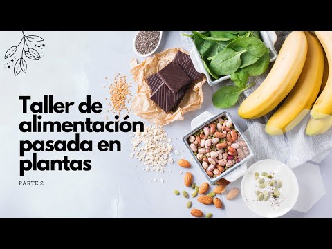 , title : 'Taller de alimentación basada en plantas'