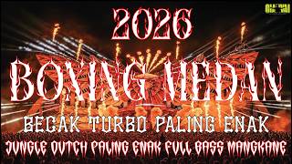 Download lagu SUPER TINGGI DJ BOXING MEDAN TURBO NO DROP FULL BASS 2026 JUNGLE DUTCH VIRAL PALING ENAK SEDUNIA !! mp3