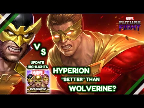 Hyperion a Native T2 and "Better" Than Wolverine!? (Update Highlights) | Marvel Future Fight