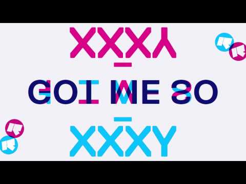 XXXY — Got Me So [Official]