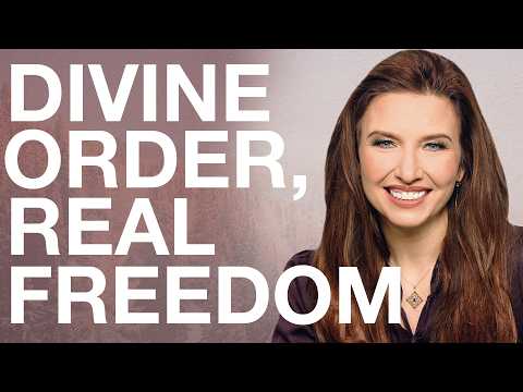 Divine Order, Real Freedom: Surrender That Changes Everything - Carrie Pickett