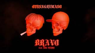 Otis x Grimaso - Bravo feat. Nik Tendo