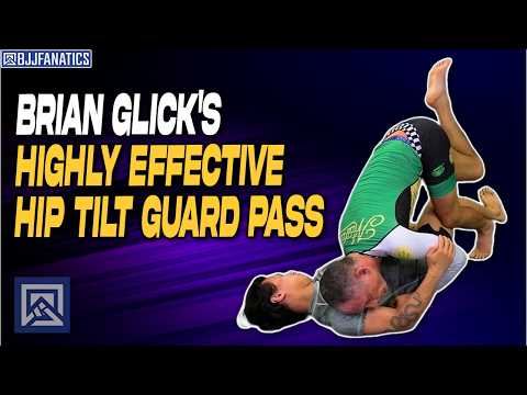 Hip Tilt Guard Pass by Brian Glick