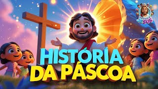 A Verdadeira Páscoa | Música Infantil Gospel