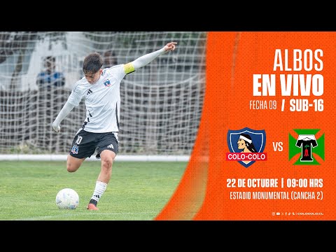 FÚTBOL EN VIVO Sub 16 | Colo-Colo vs Deportes Temuco #CampeonatoFormativo