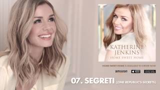 Katherine Jenkins // Home Sweet Home // 07 - Segreti (One Republic's Secrets)