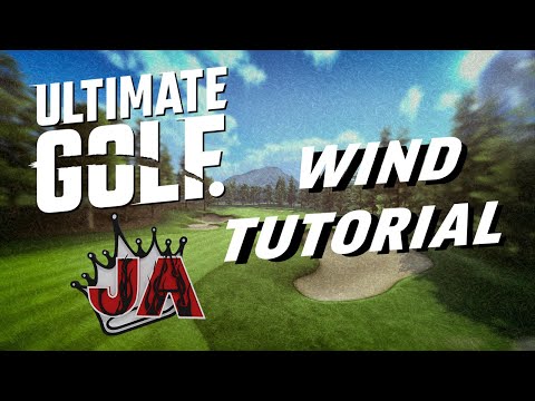 Ultimate Golf - How to Adjust for Wind for Beginners!