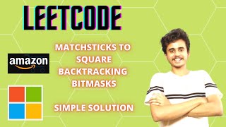 YouTube video 'Matchsticks to square | LeetCode | Simple solution | Backtracking | Bitmask'
