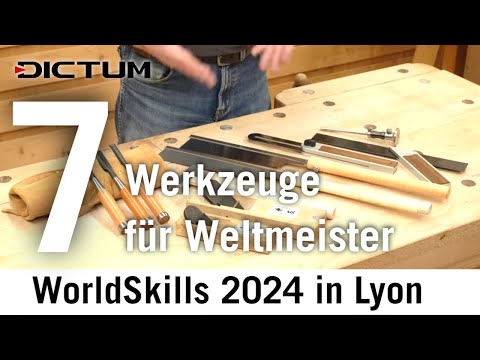 7 Werkzeuge für Weltmeister - WorldSkills 2024 in Lyon #dictum #worldskills  @TischlerSchreinerD