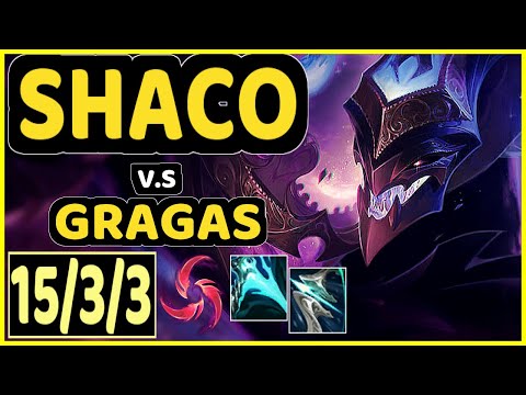 SHACO vs GRAGAS - 15/3/3 KDA JUNGLE GAMEPLAY - NA Ranked DIAMOND
