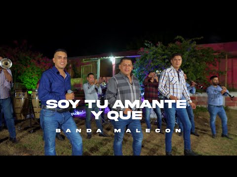 Banda Malecon - Soy Tu Amante y Que