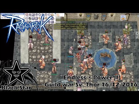RagnaroK | `Endless • Power [I] Guild war Sv. Thor 16/12/2016