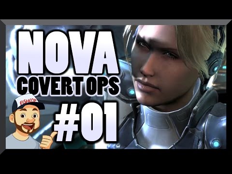 [StarCraft 2] NOVA - Covert Ops #01 - Verschwörung? [ Let's Play | Gameplay | Deutsch ]