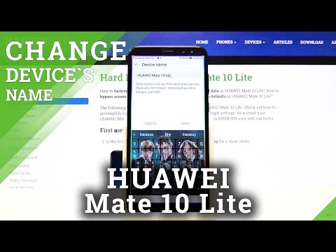 HUAWEI Mate 10 Lite and Device Name Changing – Android Renaming